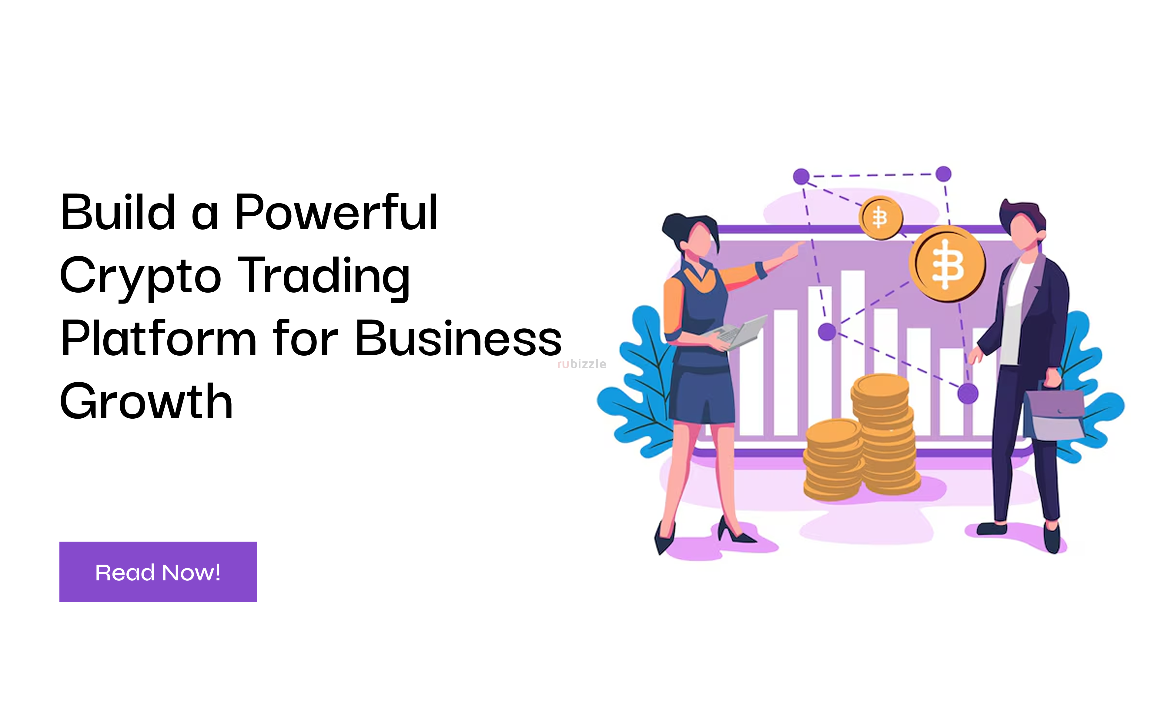 Build a Powerful Crypto Trading Platform for Business Growth