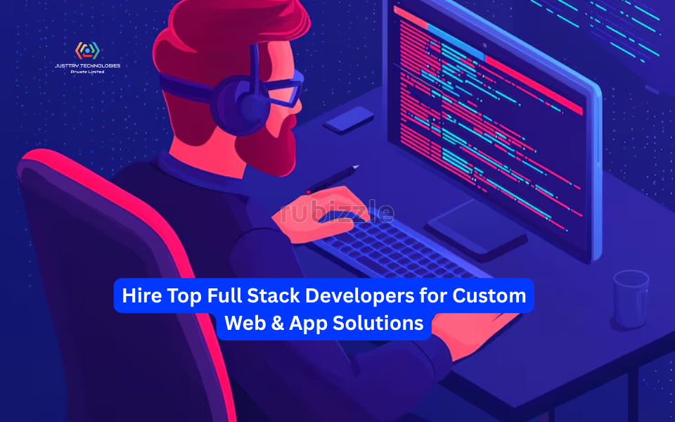 Hire Top Full Stack Developers for Custom Web & App Solutions